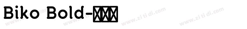 Biko Bold字体转换